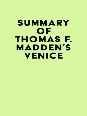 cover image of Summary of Thomas F. Madden's Venice